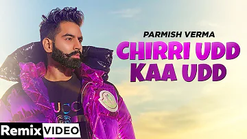 Chirri Udd Kaa Udd (Remix) | Parmish Verma | DJ Sunny | Latest Punjabi Songs 2020 | Speed  Records