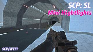 SCP: SL Mini Hightlights