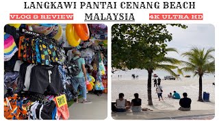 Langkawi Pantai Cenang Beach and Shopping Street | 4K UHD | Langkawi Island