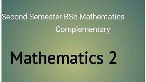 Properties of limit of Sequences /// Second Semester BSc Complementary Mathematics
