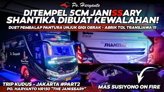 Aksi Tempel 5cm‼️😱 Haryanto 150 'The Janissary' Bikin Kewalahan Shantika Obrak Abrik Transjawa