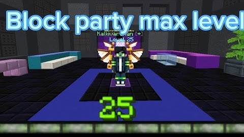 block party max level |maxing block party| maxing block party in hive mc