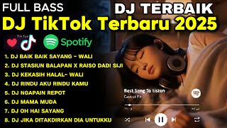 Download Lagu DJ TikTok Terbaru 2025 🎶 DJ Baik Baik Sayang - Wali \u0026 DJ Rindu Aku Rindu Kamu | Full Bass Viral! MP3 Download Lagu DJ TikTok Terbaru 2025 🎶 DJ Baik Baik Sayang - Wali \u0026 DJ Rindu Aku Rindu Kamu | Full Bass Viral! MP3