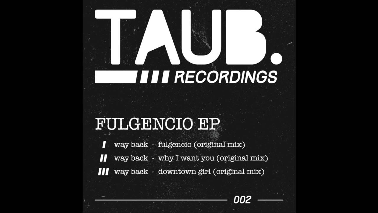 Watch Way Back - Fulgencio on YouTube Watch Way Back - Fulgencio on YouTube