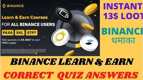 Earn $10 For Free Binance Learn And Earn Quiz Answers Today – XRP, LSK, BTTC Quiz Answer.