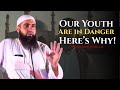 What’s Really Happening With Muslim Youth Today? ~ Mohamed Hoblos