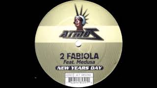 2 Fabiola Feat. Medusa - New Year's Day (2000 Club Mix) (1999)