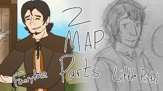 2 MAP Parts! (Fairytale, Little Pistol)