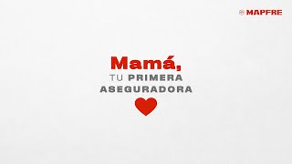 Día de la Madre | Mamá, tu primera aseguradora