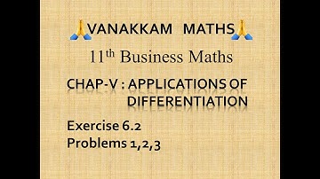 Applications of Differentiation (Part 7) | Business Maths (TN Syllabus) - 11th Std