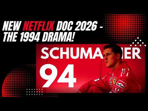 Netflix’s NEW Schumacher Documentary in 2026 – Everything About ‘Schumacher '94’! 🔥 F1 Fans Excited?