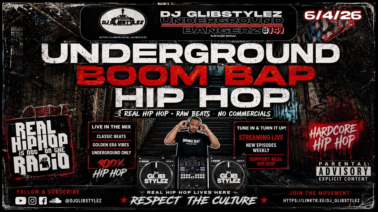 DJ GlibStylez - The Underground Bangerz Hip Hop Mixshow Vol.141