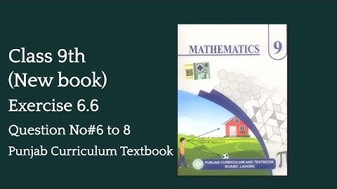 Exercise 6.6 Question No 6,7 and 8 