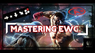 Mastering EWGF Guide