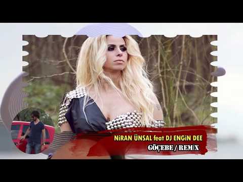 Niran Ünsal - Göçebe / Remix : Dj Engin Dee