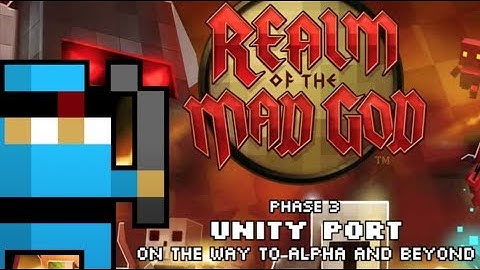 RotMG - Unity Port Pre-Alpha Progress