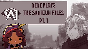Aiai plays The AI Somnium Files [Part 1][Twitch VOD]