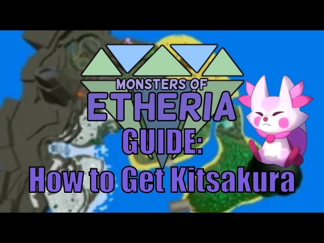 Monsters Of Etheria How To Get Kitsakura Youtube - how to get kitsakura in monsters of etheria roblox