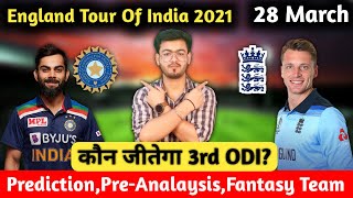 India vs England 3rd Oneday Prediction,Playing11&Fantasy Team