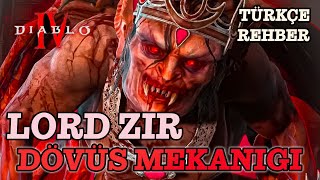 Diablo 4 | Lord Zir | Dövüş Mekaniği (Nerede Nasıl Girilir) | Detaylı Anlatım