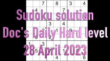SUDOKU solution Docs Hard level 28 April 2023
