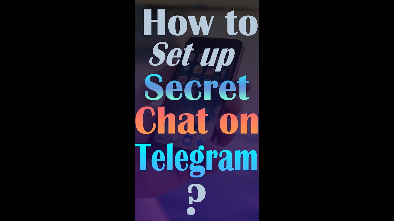 How To Set Up Secret Chat In Telegram How To Set Up Secret Chat In Telegram