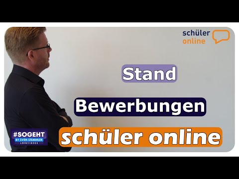 Stand der Bewerbung - Schüler Online - einfach und anschaulich erklärt