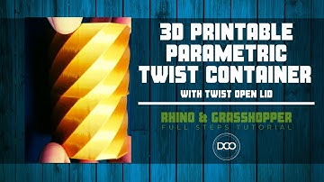 3D Print Ready Parametric Customizable Satisfying Twist Container Full tutorial