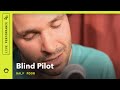 Blind Pilot "Half Moon" Live Acoustic performance