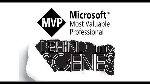 Behind the Scenes - MVP Work
