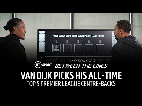 Virgil van Dijk picks his top 5 PL centre-backs of all time! ⛔️ | Rio Ferdinand’s Between The Li