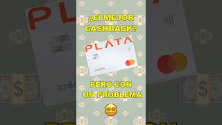 Plata Card : El CASHBACK más alto de México lo tiene esta tarjeta de crédito #finanzaspersonales