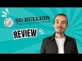 SD Bullion Review: A Brief Overview of The Company