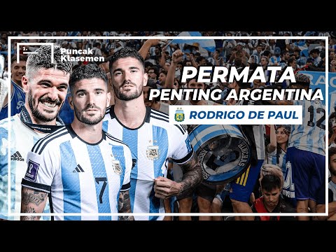 Dari Jalanan Argentina Jadi Bodyguard Lionel Messi, Siapa Sebenarnya Rodrigo De Paul?