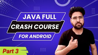 ✔🔥Most common topics in JAVA for Android Development | Java Full Course for Android | 2023 | Hindi