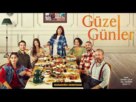 Güzel Günler Dizi Müziği - Kırık Kalpler #güzelgünler #dizimüzikleri #headsarenicesoundtrack