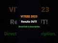 VITEEE 2023 Exam Results OUT | Direct Link in Description | Samriddh Saxena #shorts