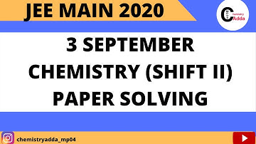 JEE Main 2020 September Chemistry Question Paper [3rd Sep Shift-2] Solving With Tricks |