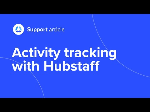 Activity Tracking with Hubstaff