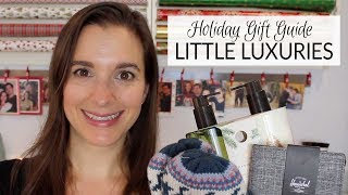 Holiday Gift Guide 2018 | Little Luxuries