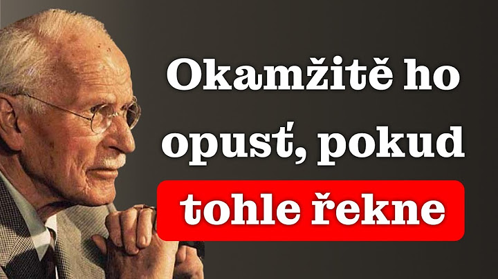 Pokud ti muž ŘEKNE těchto 5 VĚCÍ – odejdi od něj!  Carl Jung