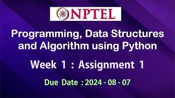 NPTEL Programming, Data Structures and Algorithms using Python Assignment 1 Answers Week 1 July-2024