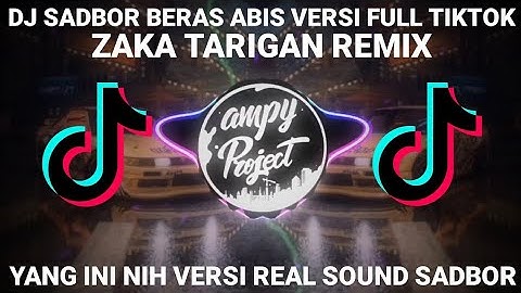 SOUND PASCOL DJ SADBOR BERAS ABIS REAL VERSI TIKTOK ( ZAKA TARIGAN REMIX )