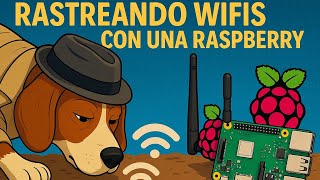 Hacking WiFi con una Raspberry Pi | Wardriving