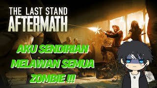 Aku Menjadi Zombie Hunter - THE LAST STAND: AFTERMATH screenshot 4