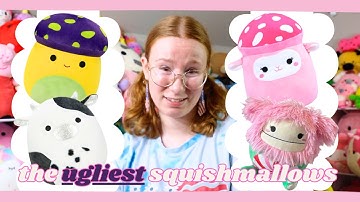 SQUISHMALLOWS I THINK ARE UGLY 🤮