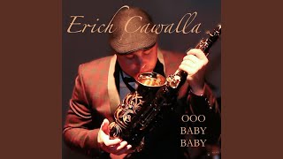 Video thumbnail of "Erich Cawalla - Ooo Baby Baby"