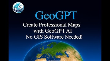🚀🗺️Create Professional Maps with GeoGPT AI — No GIS Software Needed!