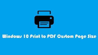 Microsoft print to PDF custom sizes screenshot 5