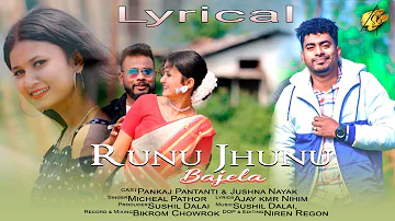 Runu Jhunu Bajela(Lyrical) | Official Full Video| Micheal Pathor | Sushil Dalai | Jhumur Sadri Video